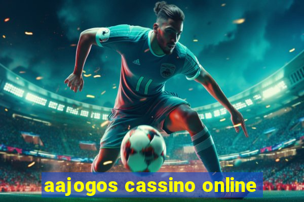 aajogos cassino online